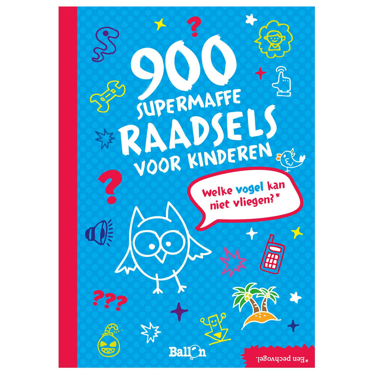 900 énigmes super folles pour les enfants