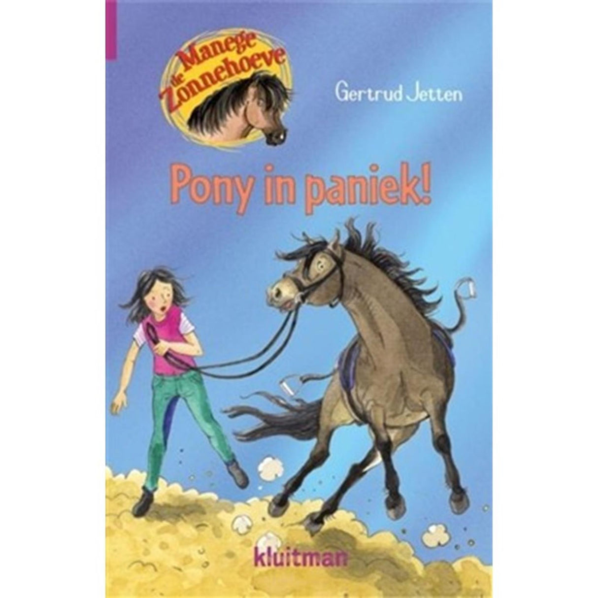 Editeur Kluitman Riding School De Zonnehoeve Poney en panique