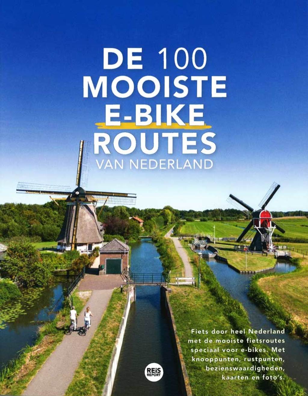 Réservez sans marque les plus beaux itinéraires de vélo électrique des Pays-Bas