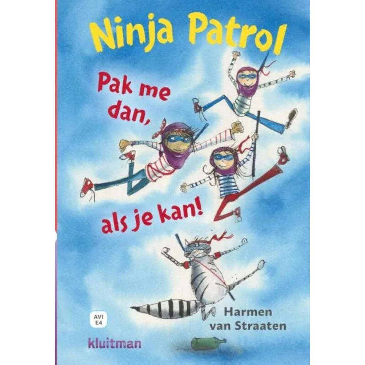 L'éditeur Kluitman Ninja Patrol - Prenez-moi si vous le pouvez! Avi-e4