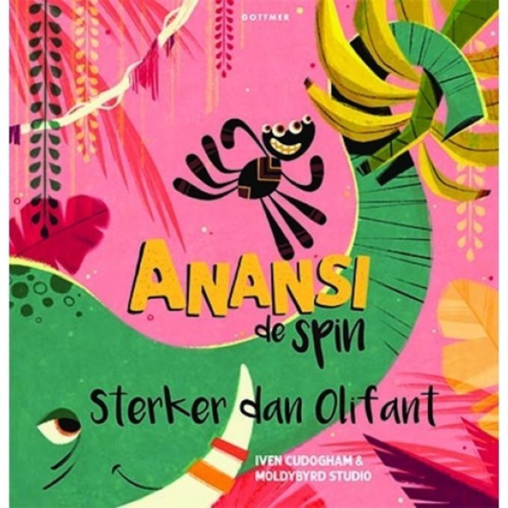 Le groupe d'édition Gottmer Anansi, l'araignée plus forte que l'éléphant. 4+
