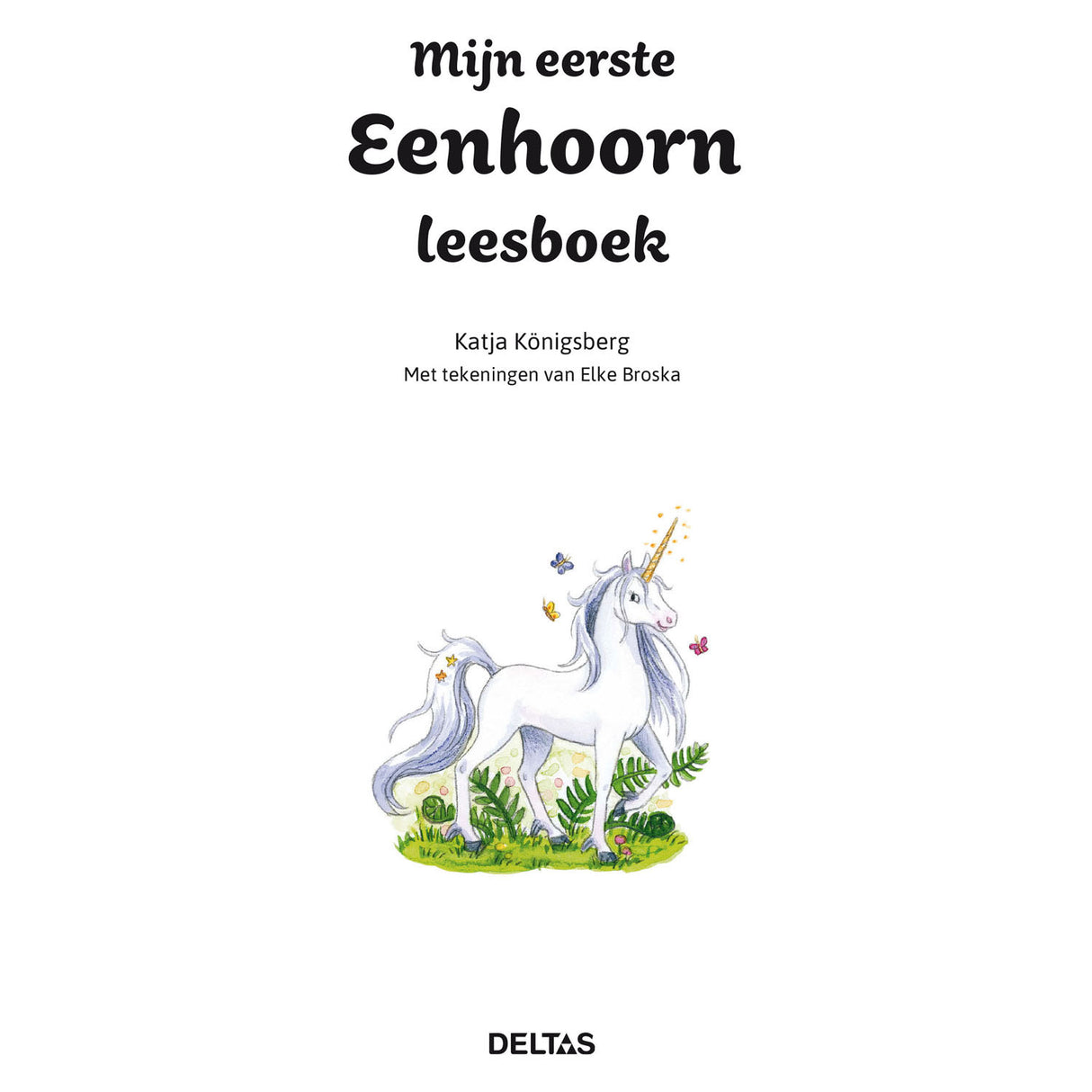 Deltas mein erstes Einhorn -Lesebuch