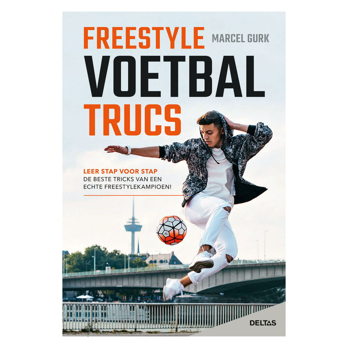 Deltas Freestyle Football Tricks Hobby Livre