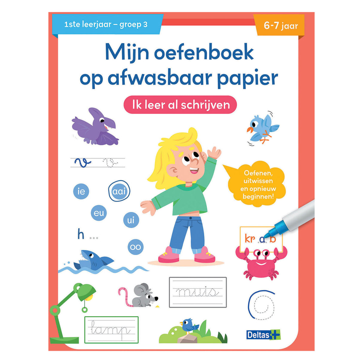Cahier d'exercices Deltas papier lavable J'apprends déjà à écrire (6-7 ans)