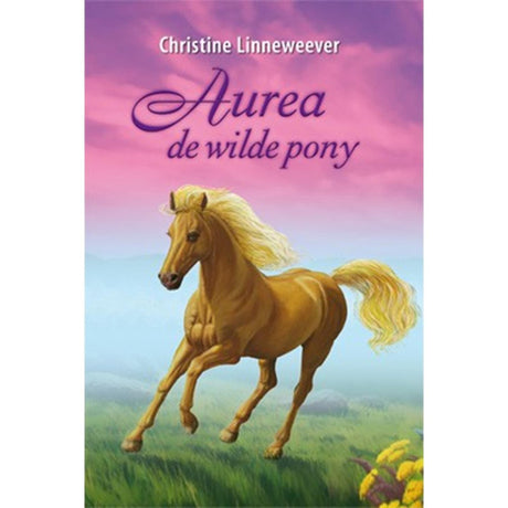 Golden Horses Golden Golden Publisher: Aurea de Wilde Pony