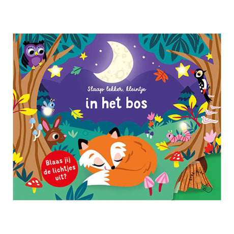 Les éditeurs de lanternes dorment bien, le petit s'allume - dans les bois, livre pour tout-petits