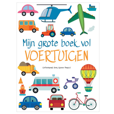 Rebo éditeurs mon gros livre plein de véhicules - ma chérie