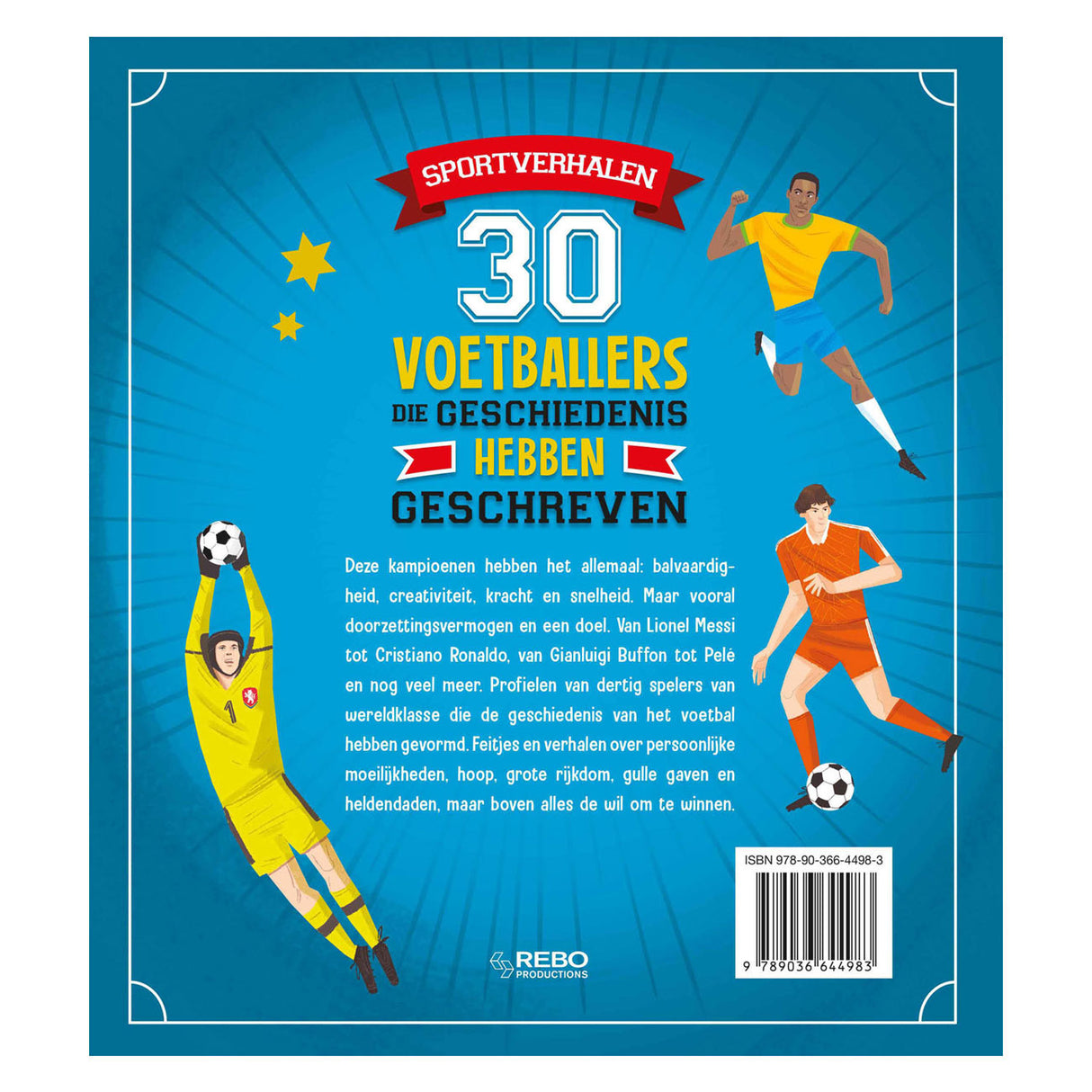 Rebo publishers 30 voetballers die geschiedenis hebben geschreven