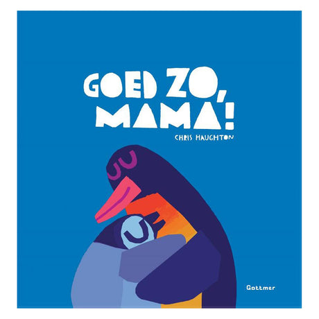 Groupe d'édition Gottmer, bravo, maman ! livre d'images