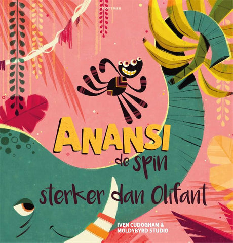 Le groupe d'édition Gottmer Anansi, l'araignée plus forte que l'éléphant. 4+