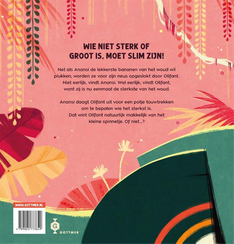 Le groupe d'édition Gottmer Anansi, l'araignée plus forte que l'éléphant. 4+