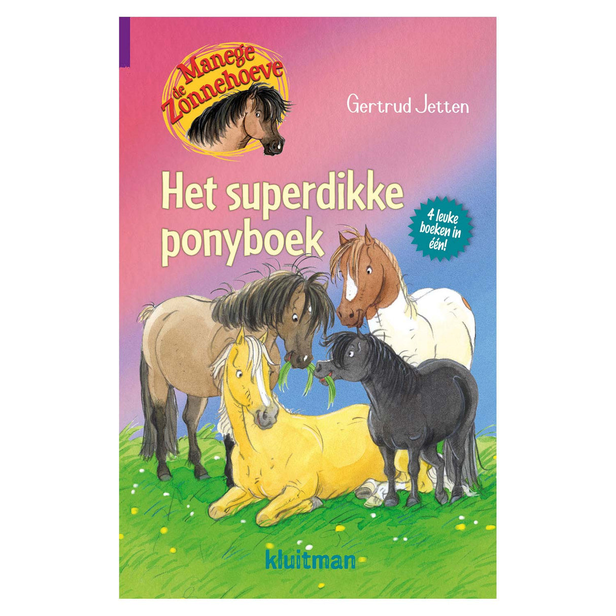 Verlag Kluitman Manneed de Zonnove dat super décke Pony Buch