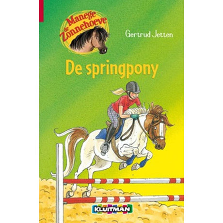 Editeur Kluitman Manege De Zonnehoeve : le poney sauteur