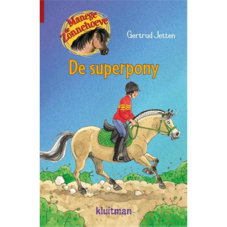Centre équestre Kluitman De Zonnehoeve - le super poney