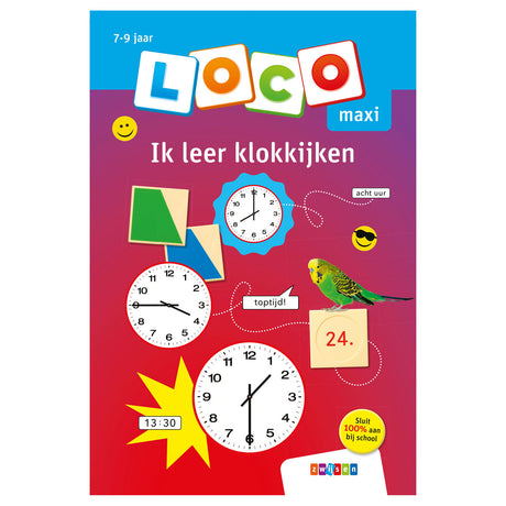 Loco maxi - J'apprends à lire l'heure (7-9 ans)