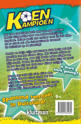 Uitgeverij Kluitman Koen Champion (9+) - dans le rôle principal