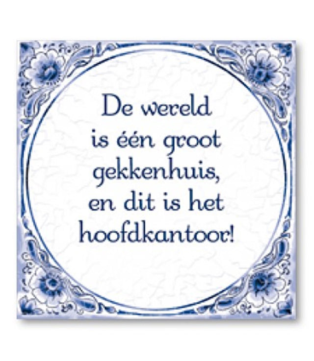 Carrelage Paperdreams bleu de Delft - le monde est une grande maison de fous