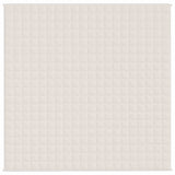 Vidaxx couverture lestée 200x200 cm 13 kg tissu couleur crème clair