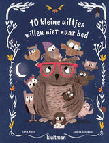 Editeur Kluitman Livre d'images 10 petites chouettes qui ne veulent pas se coucher