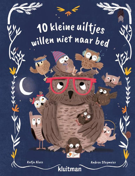 Editeur Kluitman Livre d'images 10 petites chouettes qui ne veulent pas se coucher
