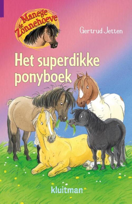 L'éditeur Kluitman Manege de Zonnehoeve - Le livre de poney Super-Thick