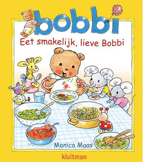 Kluitman bon appétit, chère Bobbi