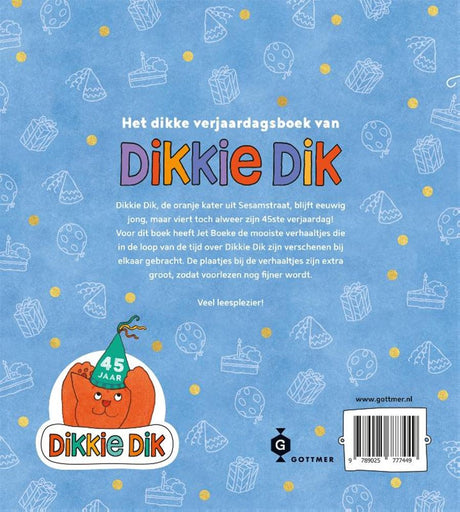 Les éditeurs Gottmer regroupent le gros livre d'anniversaire de Dikkie Dik