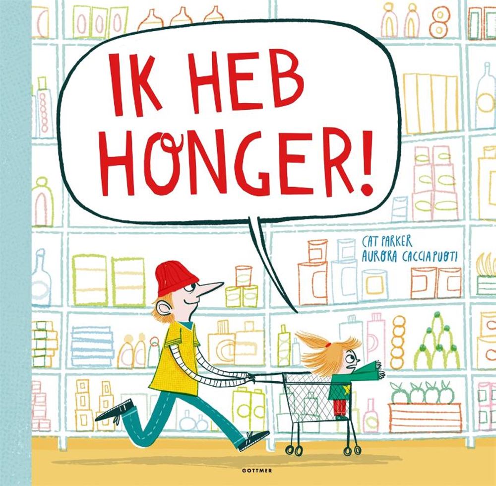 Ik heb honger! prentenboek. 3+