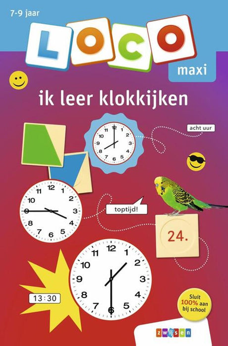 Loco maxi - J'apprends à lire l'heure (7-9 ans)