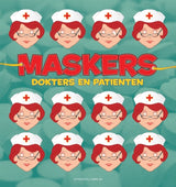 Masques de la maison centrale du livre : médecins et patients
