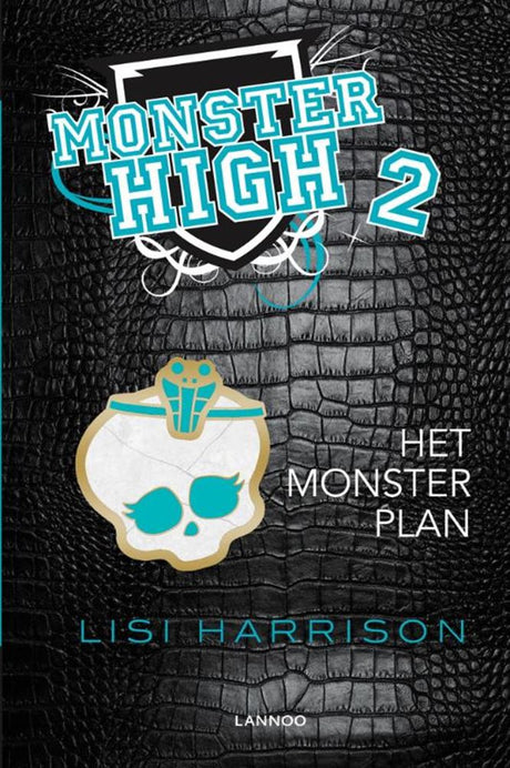 Monster high 2: het monsterplan. 10+ | 2 stuks