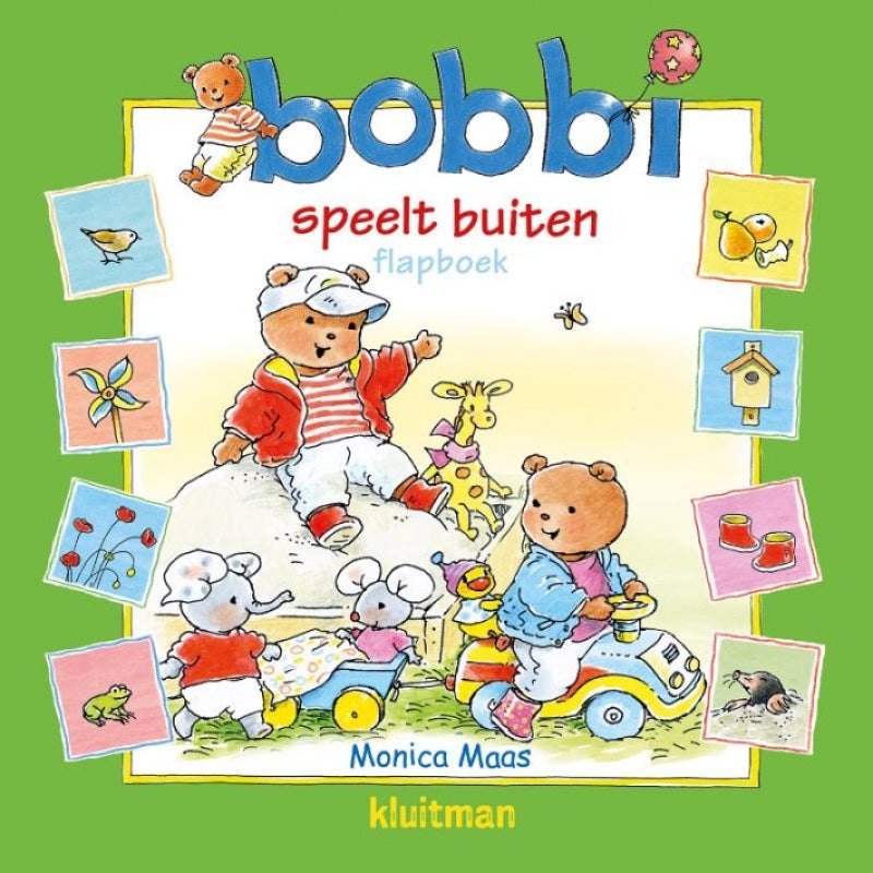 Kluitman Bobbi joue dehors (livre à rabat)