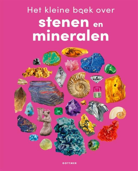 Le petit livre des roches et des minéraux de Gottmer